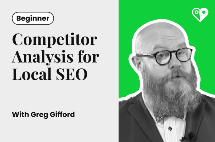 New Academy Course: How to Do Insightful Competitor Analysis for Local SEO