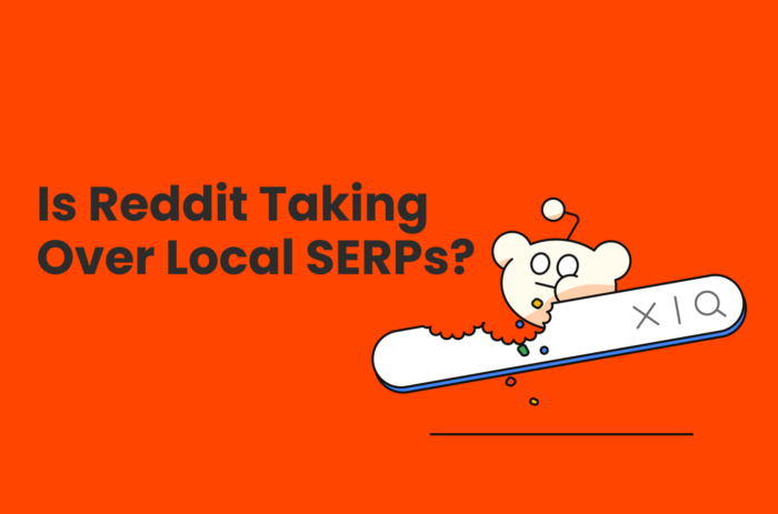 Is Reddit Taking Over Local SERPs? An Analysis of 800 Search Terms